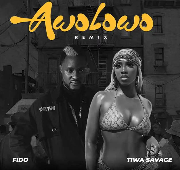 Fido – Awolowo (Remix) Ft. Tiwa Savage