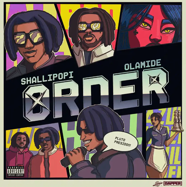 Shallipopi – Order Ft. Olamide